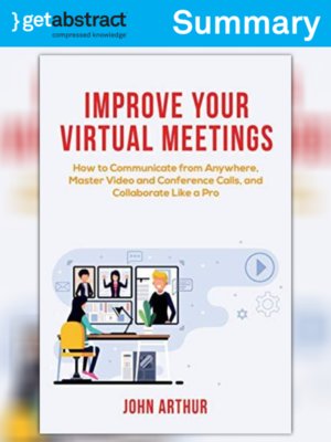 cover image of Improve Your Virtual Meetings (Summary)